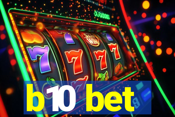 b10 bet